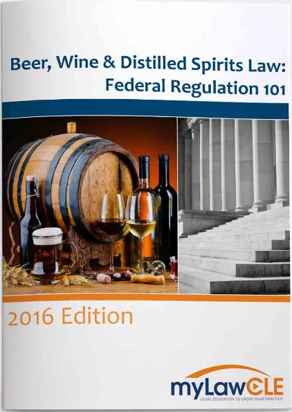 Beer Wine Distilled Spirits Law Federal Regulation 101